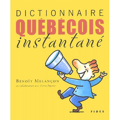 Dictionnaire Québécois Instantané