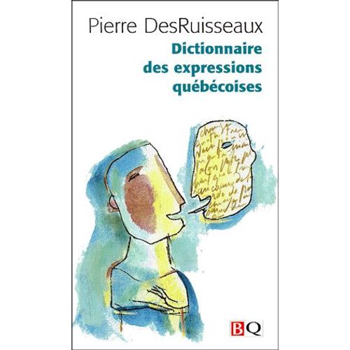Dictionnaire Des Expressions Québécoises