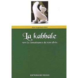 La Kabbale - Vers La Connaissance Du Nom Divin