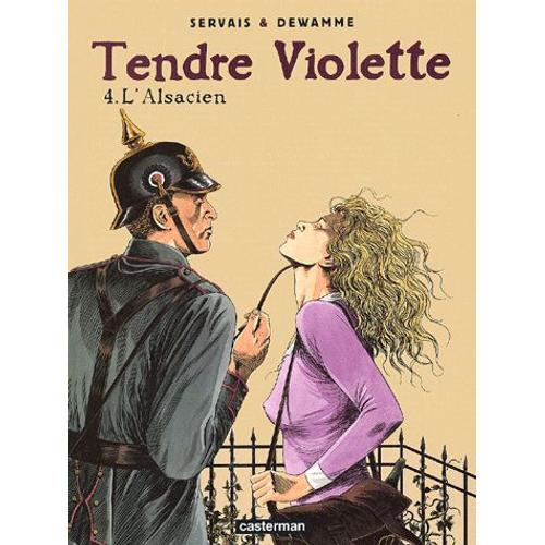 Tendre Violette Tome 4 - L'alsacien