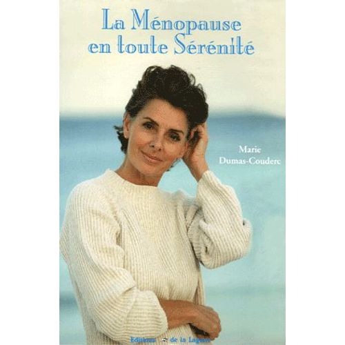 La Ménopause En Toute Sérénité
