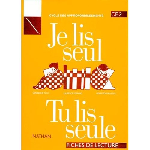 Je Lis Seul Tu Lis Seule Ce2 - Fiches De Lecture