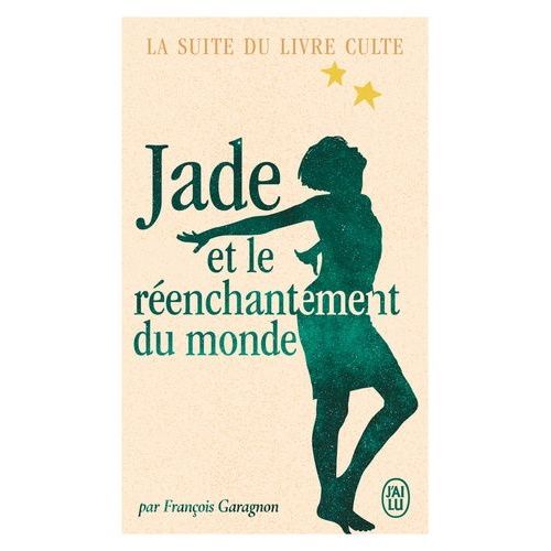 Jade Et Le Réenchantement Du Monde