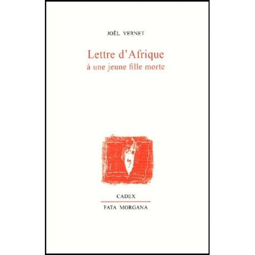 Lettre D'afrique A Une Jeune Fille Morte