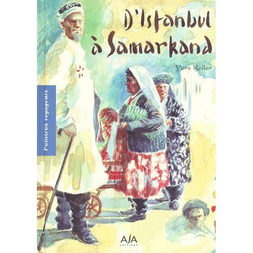 D'istanbul À Samarkand