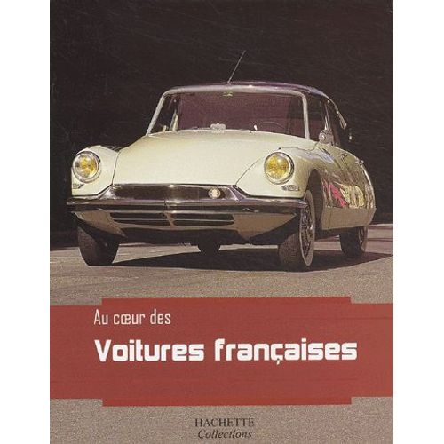 Au Coeur Des Voitures Françaises