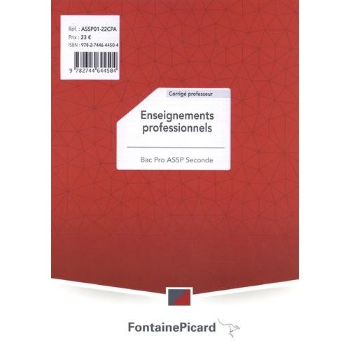 Enseignements Professionnels 2de Bac Pro Assp - Corrigé Professeur