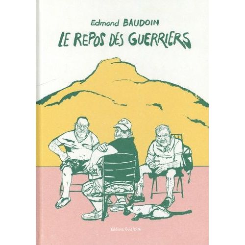 Le Repos Des Guerriers