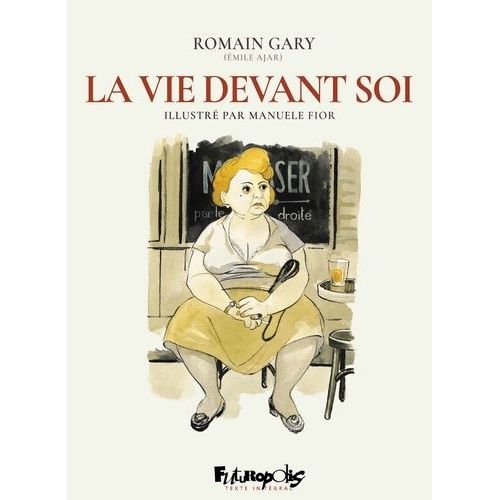 La Vie Devant Soi