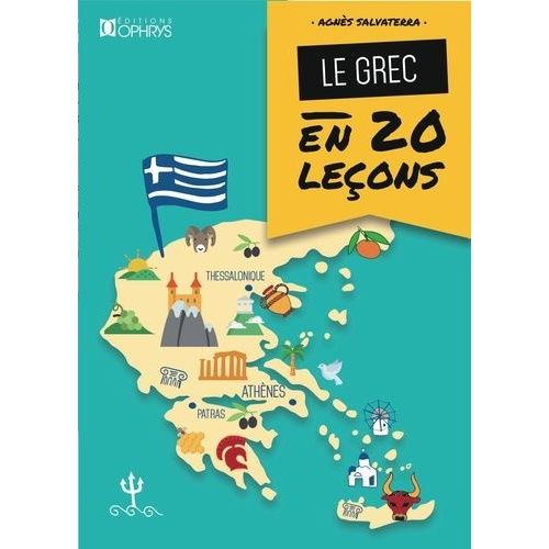 Le Grec En 20 Leçons