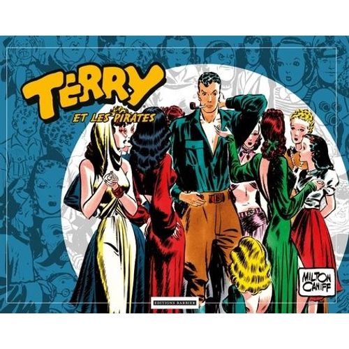 Terry Et Les Pirates - Tome 3 - 1939-1940