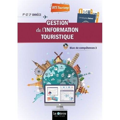 Gestion De L'information Touristique Bts Tourisme 1re Et 2e Années - Bloc De Compétences 3