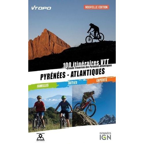 Pyrénées - Atlantiques - 100 Itinéraires Vtt