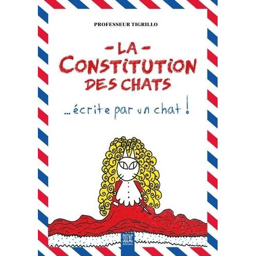 La Constitution Des Chats - ... Écrite Par Un Chat !