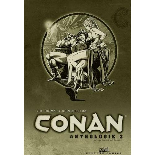 Conan Anthologie Tome 3 - Sauvage Swordof Conan