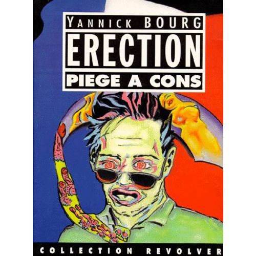 Erection - Piège À Cons