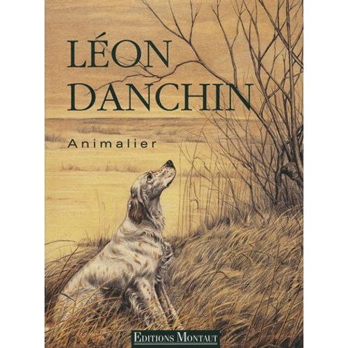 Léon Danchin - Animalier