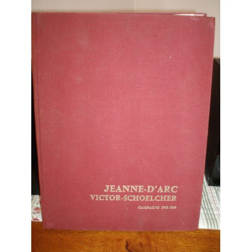 Jeanne D'arc Campagne 1968-1969 / Victor - Schoelcher .