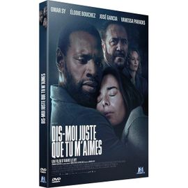 Dis-Moi Juste Que Tu M'aimes