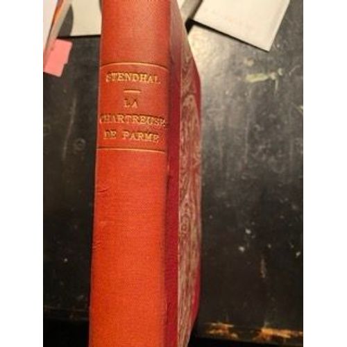 La Chartreuse De Parme Stendhal
