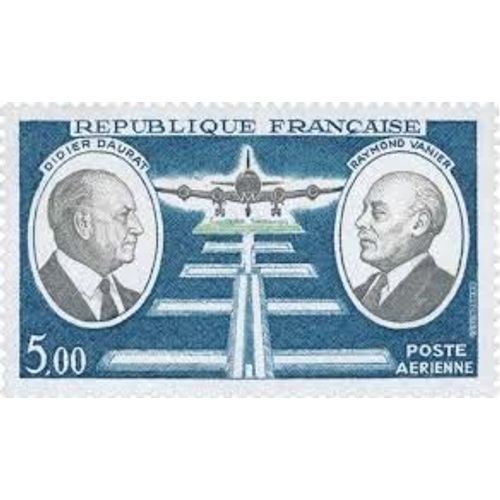 Didier Daurat Et Raymond Vannier Pionniers De La Poste Aérienne Année 1971 Poste Aérienne N° 46 Yvert Et Tellier Luxe