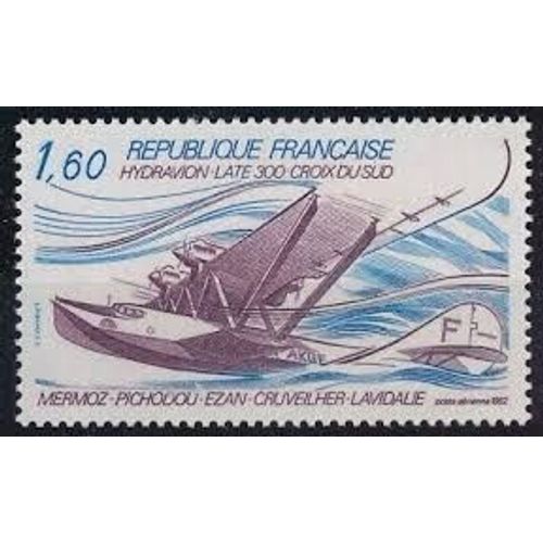 Hydravion Latté 300 "Croix Du Sud" Année 1982 Poste Aérienne N° 56 Yvert Et Tellier Luxe