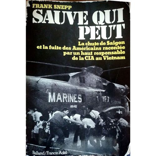 Livre D'occasion Sauve Qui Peut Édition 1977 De Frank Snepp