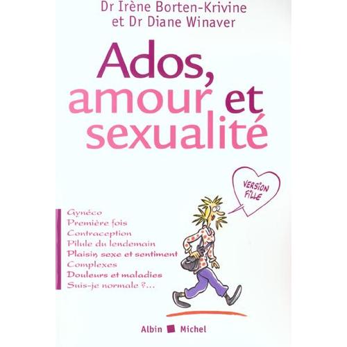 Ebook: Ados, amour et sexualité version filles, Dr Irène Borten