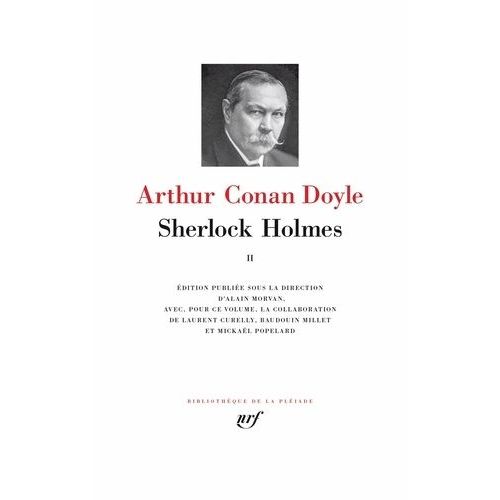 Sherlock Holmes - Intégrale Tome 2 - Le Retour De Sherlock Holmes - La Vallée De La Peur - Quand Tombe Le Rideau - Les Archives De Sherlock Holmes