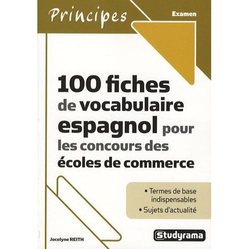 100 Fiches De Vocabulaire Espagnol Pour Les Concours Des Écoles De Commerce