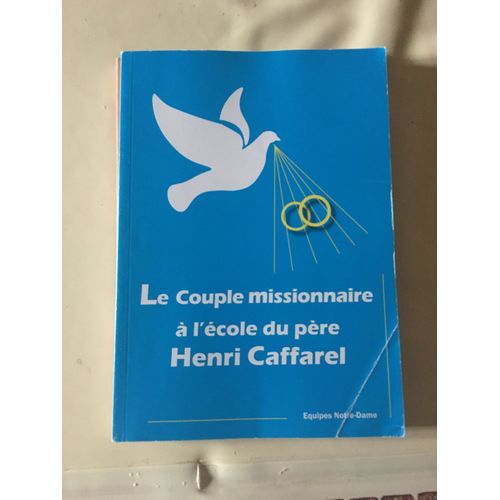 Le Couple Missionnaire A L'école Du Père Henri Caffarel