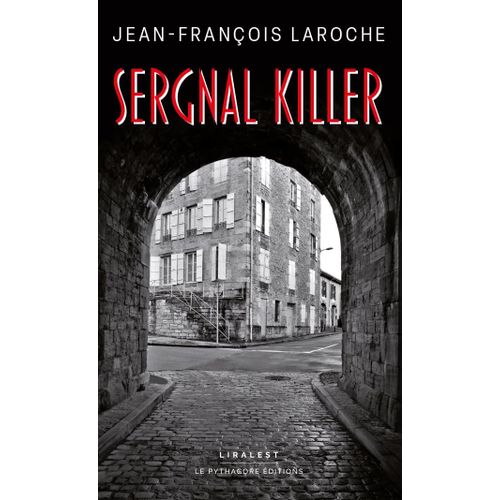 Sergnal Killer: Poussières D'antan