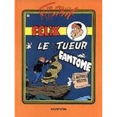 Felix N°5 - Le Tueur Fantome