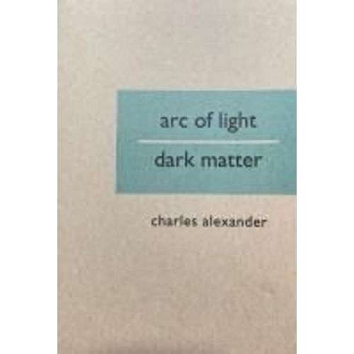 Arc Of Light/Dark Matter