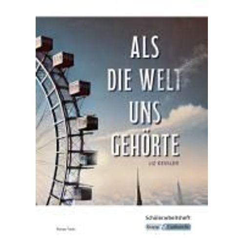 Als Die Welt Uns Gehört - Liz Kessler - Schülerarbeitsheft