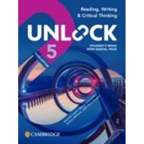 Unlock Level 5 Reading, Writing And Critical Thinking Student's Book With Digital Pack