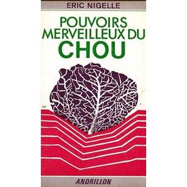Pouvoirs Merveilleux Du Chou