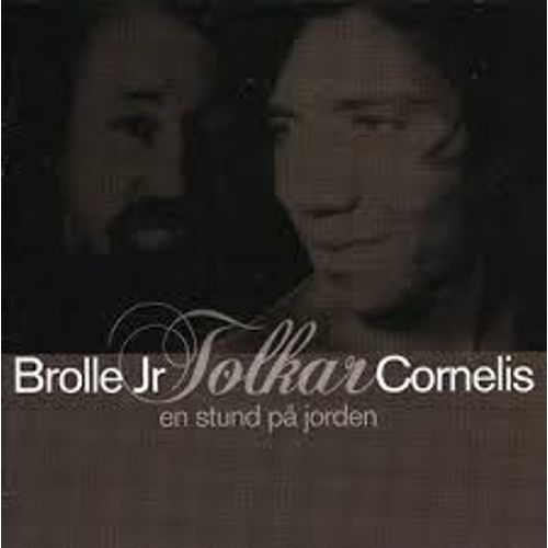 Brolle Jr Tolkar Cornelis - En Stund Pa Jorden