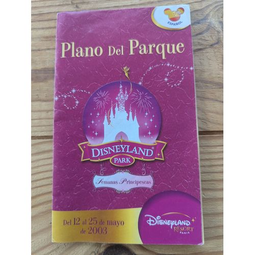Plan Du Parc ( Plano Del Parque) Disneyland Paris Du 12 Au 25 Mai 2003