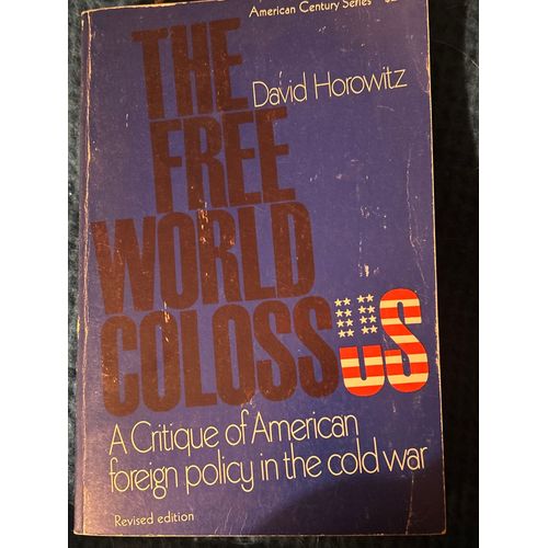 The Free World Colossus - David Horowitz