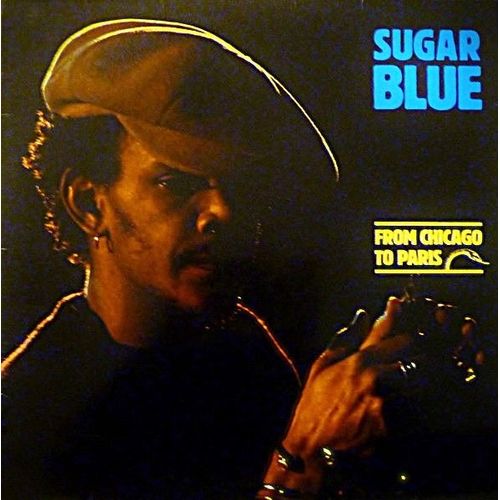From Chicago To Paris - Sugar Blue