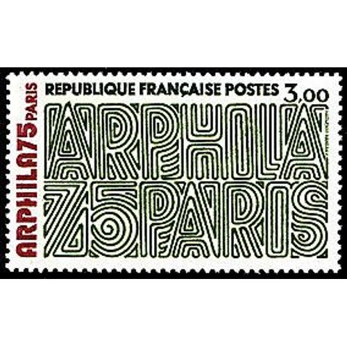 France 1975, Très Beau Timbre Neuf** Luxe Yvert 1832, 48ème Congrès De La Fédération Française Des Associations Philatéliques, Arphila 75 Paris - Lettres.