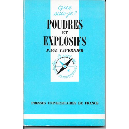 Poudres Et Explosifs - Paul Tavernier