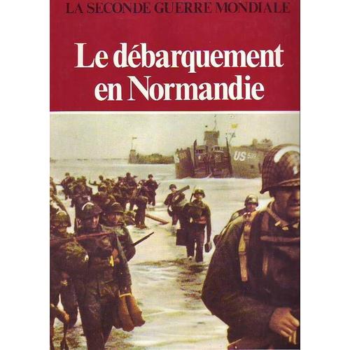 Débarquement En Normandie (Le)