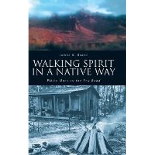 Walking Spirit In A Native Way