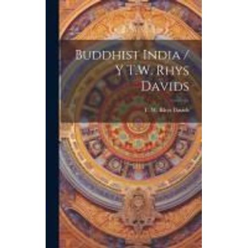 Buddhist India / Y T.W. Rhys Davids