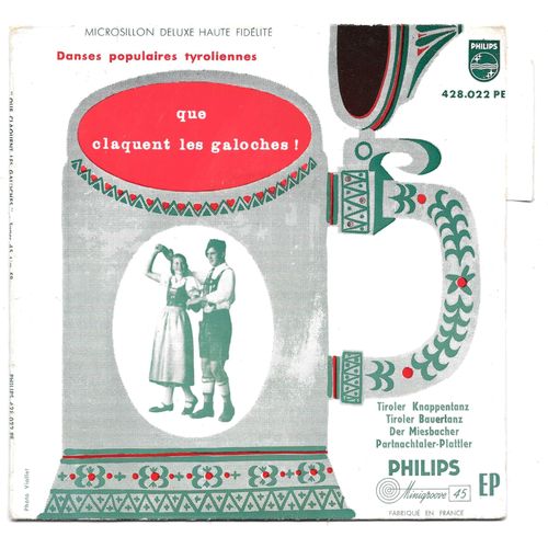 Ensemble Folklorique Du Tyrol Du Sud "Schlernhexen" & Blaskapelle - "Danses Populaires Tyroliennes" - Tiroler Knappentanz / Tiroler Bauertanz / Der Miesbacher + 1 [Vinyle 45 Tours 7"] 1957