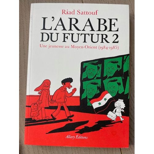 L'arabe Du Futur - Volume 1