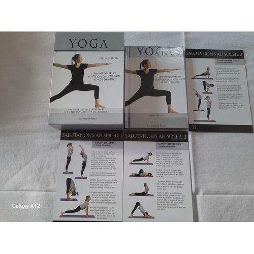 Yoga Stella Weller -  Une Méthode Douce Et Efficace Pour Votre Santé Et Votre Bien- Être