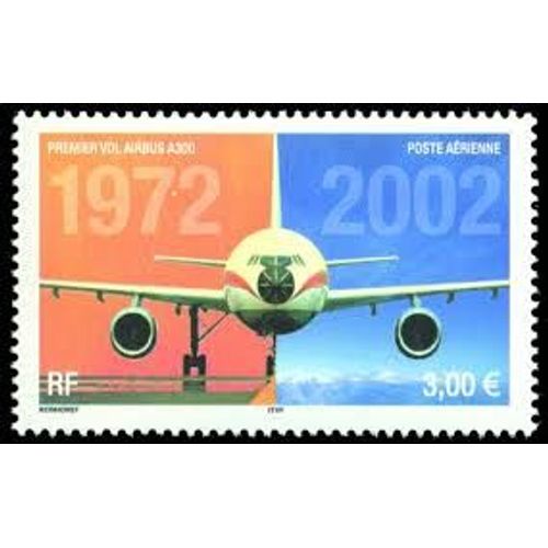 30ème Anniversaire Du 1er Vol De L' Airbus A300 Année 2002 Poste Aérienne N° 65 Yvert Et Tellier Luxe